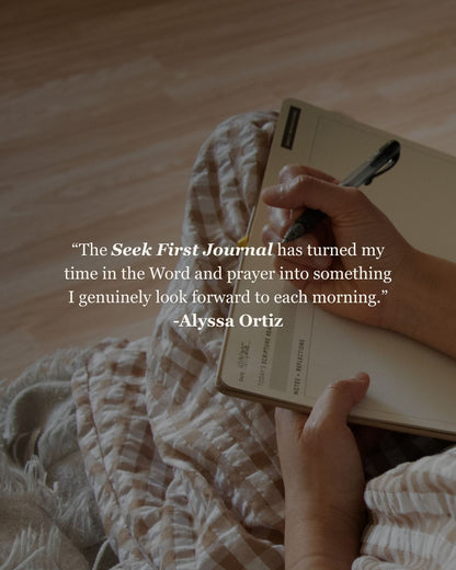 The Seek First Journal